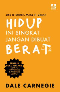Image of Hidup ini singkat, jangan dibuat berat