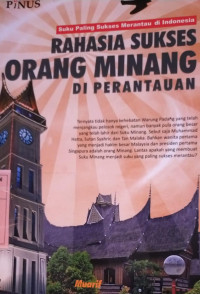 Image of Rahasia Sukses Orang Minang di Perantauan