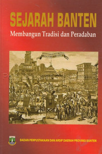 Image of Sejarah banten membangun tradisi dan peradaban